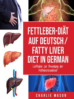cover image of Fettleber-Diät Auf Deutsch/ Fatty liver diet In German